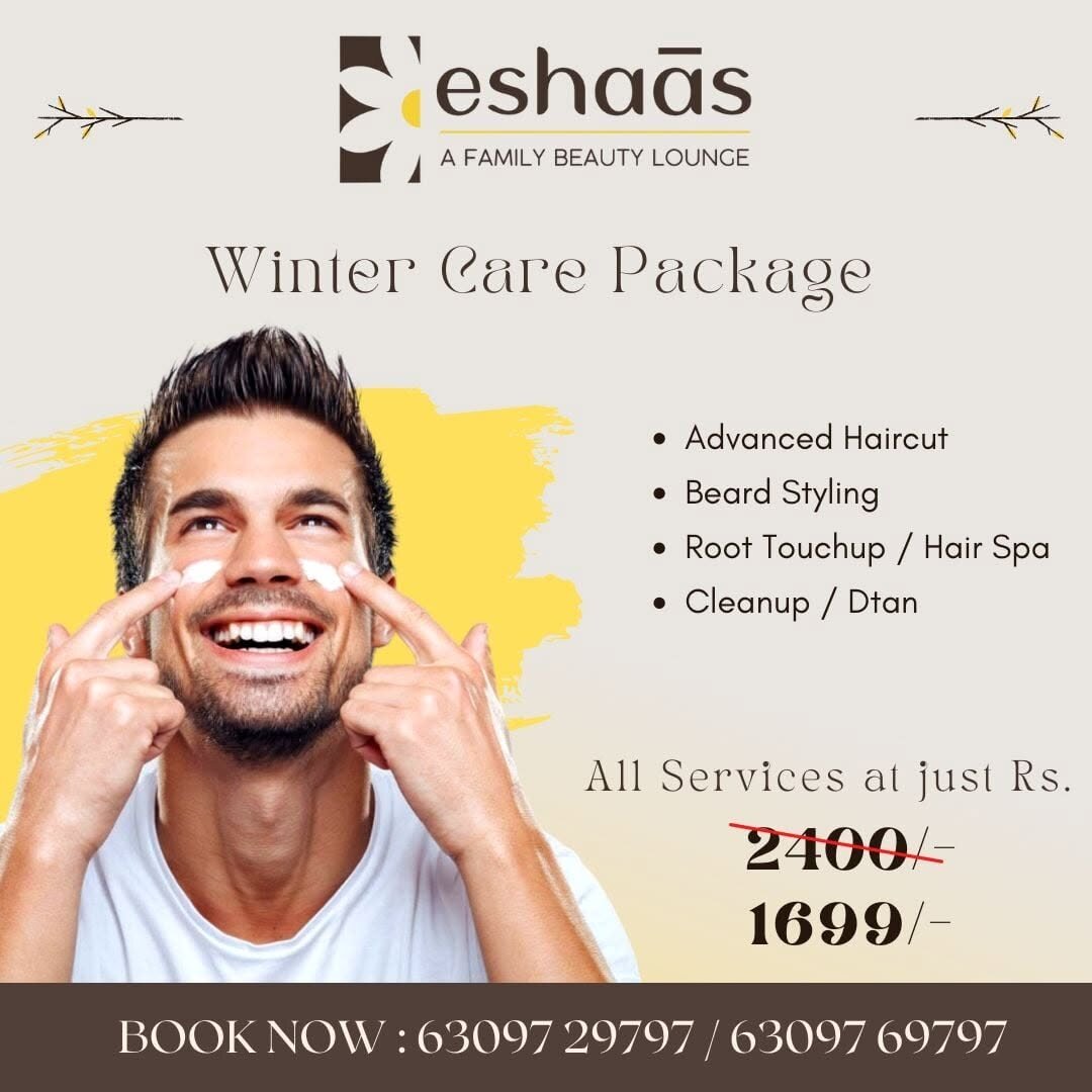 Eshaas winter care package social media ad for men with haircut, beard styling and cleanup at Rs 1699