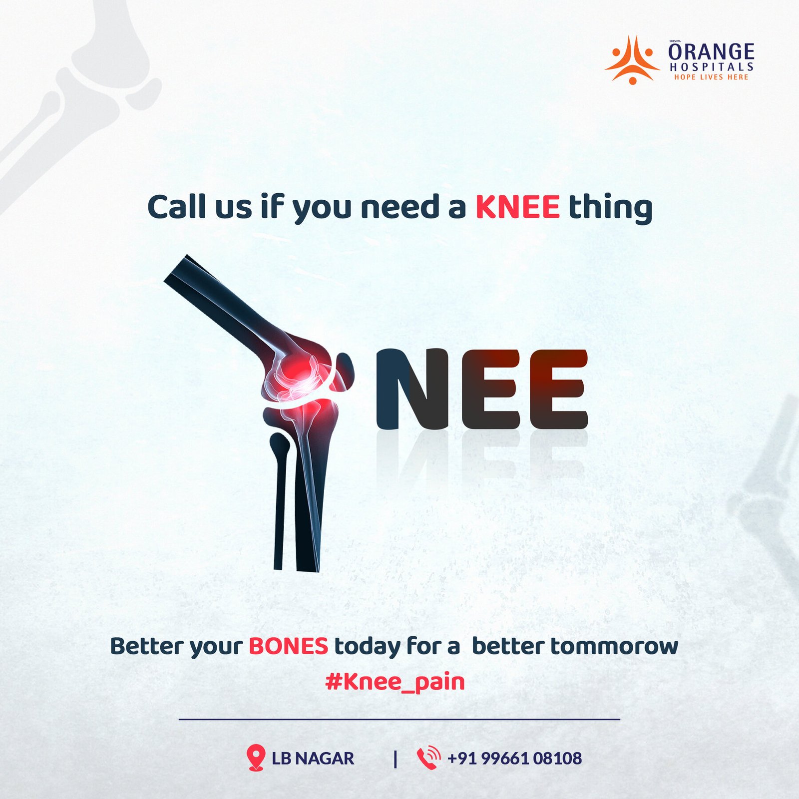 Orange Hospitals orthopaedic post, call us if you need a knee thing