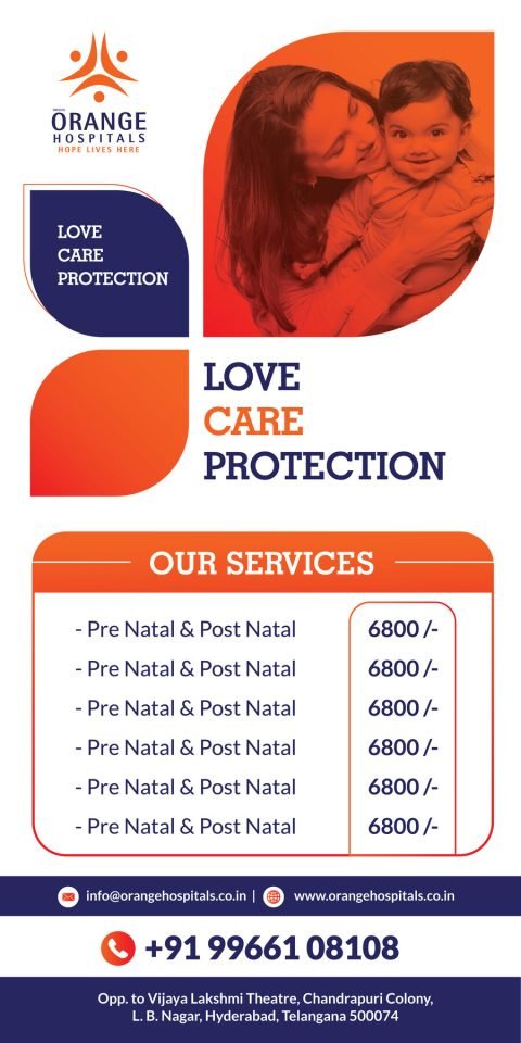 Orange Hospitals mother and child care standee, love, care, protection, with pre and post natal packages